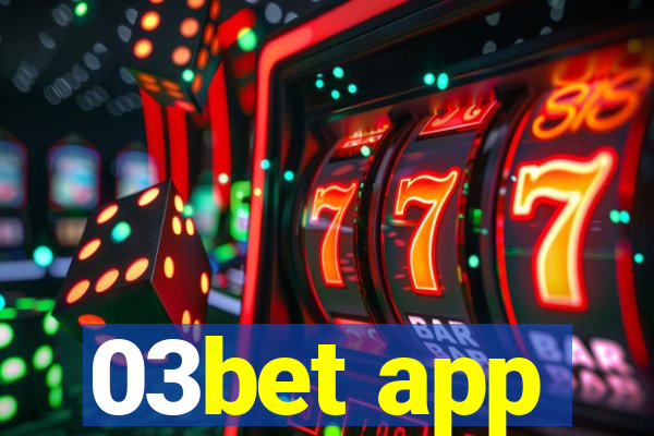 03bet app